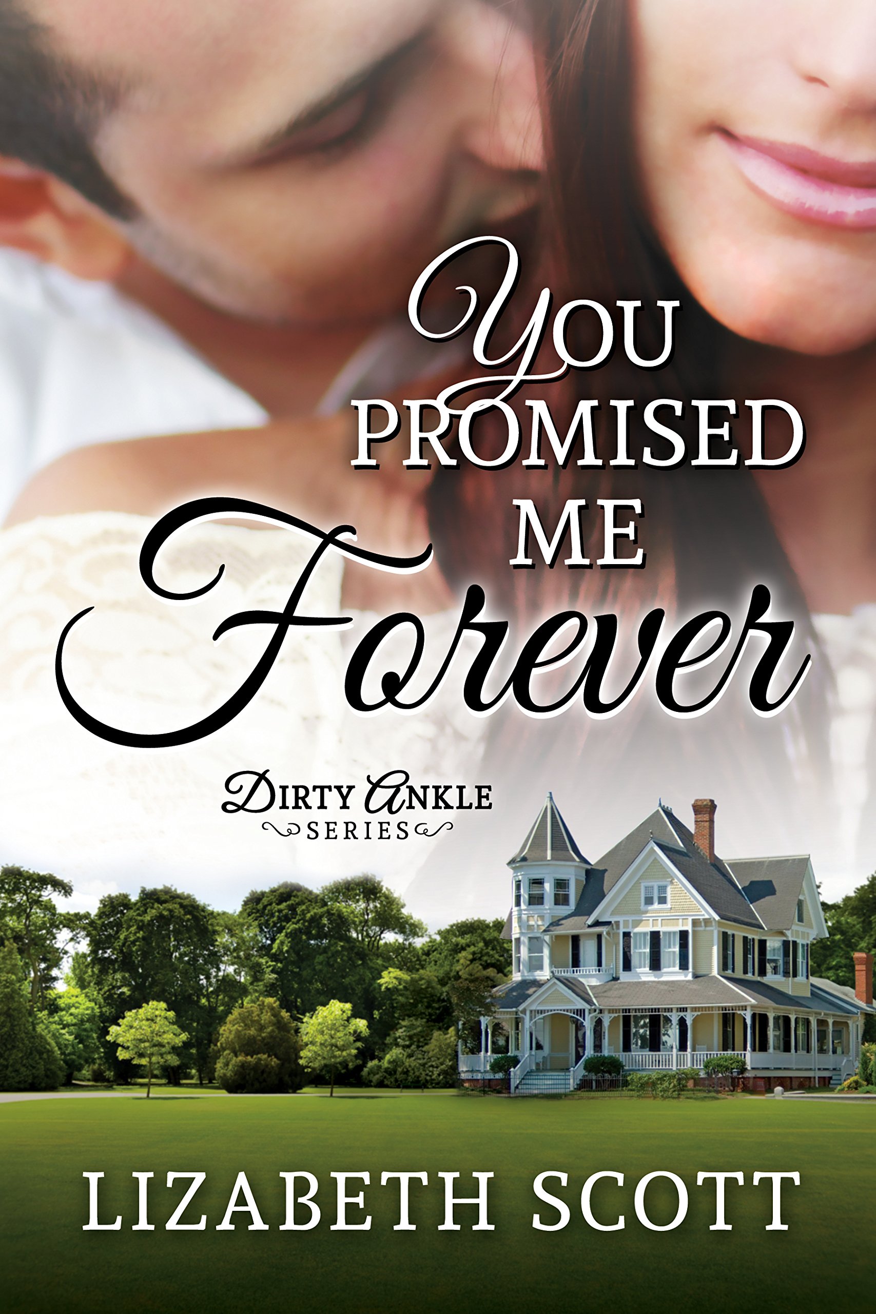 You Promised Me Forever (Kindle Edition)