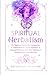 Spiritual Herbalism: The Be...