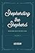 Shepherding the Shepherd, Volume 2 by Lee Eclov