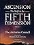 Ascension: The Shift to the...