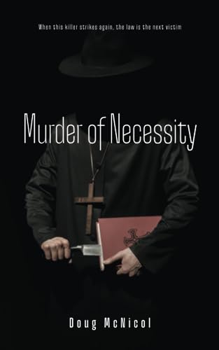 MURDER OF NECESSITY (Paperback)