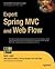 Expert Spring MVC and Web Flow