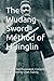 The Wudang Sword Method of ...