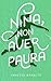 Nina, non aver paura
