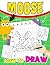 How To Draw Moose: Collecti...