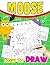 How To Draw Moose by Humza Mack