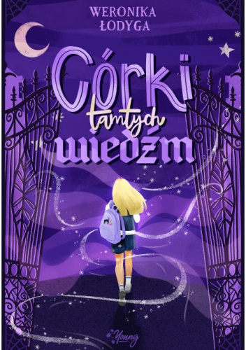 Córki tamtych Wiedźm (Córki tamtych Wiedźm, #1)