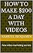 How to make $200 a day with...