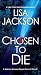 Chosen to Die (Alvarez & Pescoli, #2)