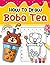 How To Draw Boba Tea: Step-...