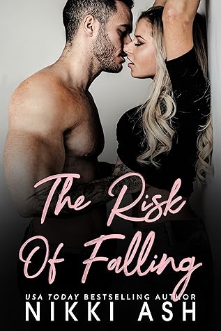 The Risk of Falling (Falling in Love #1)