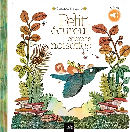 Contes de la nature - Petit écureuil cherche noisettes (French Edition)