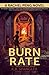 Burn Rate (Rachel Peng)