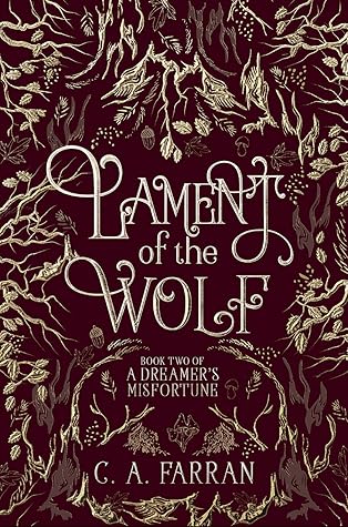Lament of the Wolf (A Dreamer's Misfortune, #2)