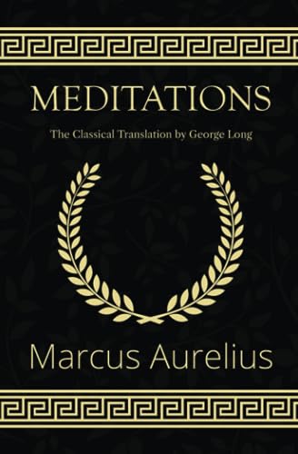 Meditations - The Classical Translation by George Long