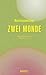 Zwei Monde: Roman in Erzählungen (German Edition)