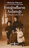 Fotoğrafların Anl...