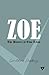 Zoe: The History of Two Lives