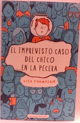 El Imprevisto Caso Del Chico En La Pecera (Paperback)