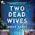 Two Dead Wives (DCI Clements, #2)