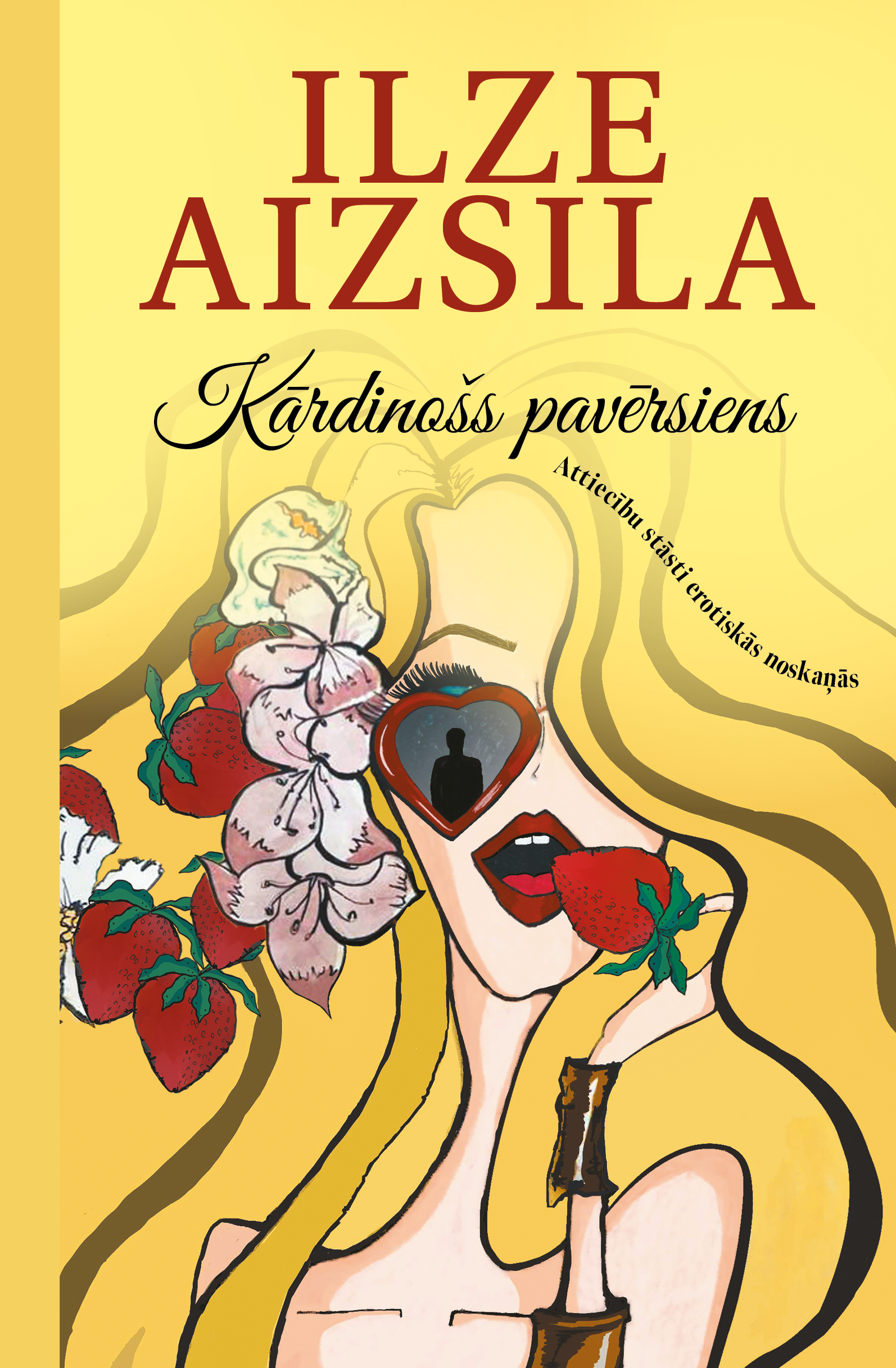 Kārdinošs pavērsiens. Attiecību stāsti erotiskās noskaņās