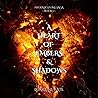 A Heart of Embers and Shadows (Phoenix Stone Saga Book 1)
