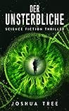 Der Unsterbliche by Joshua Tree