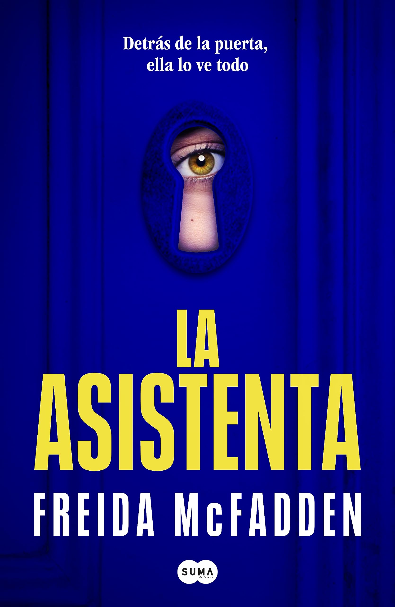 La asistenta (La asistenta, #1)