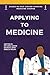 Applying to Medicine: The U...