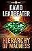 Hierarchy of Madness (Relic Hunters #10)