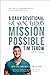 Mission Possible: A Daily D...