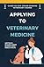 Applying to Veterinary Medicine by Medic Mind