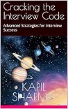 Cracking the Interview Code: Advanced Strategies for Interview Success