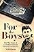 For the Boys by N.C.R. Davis
