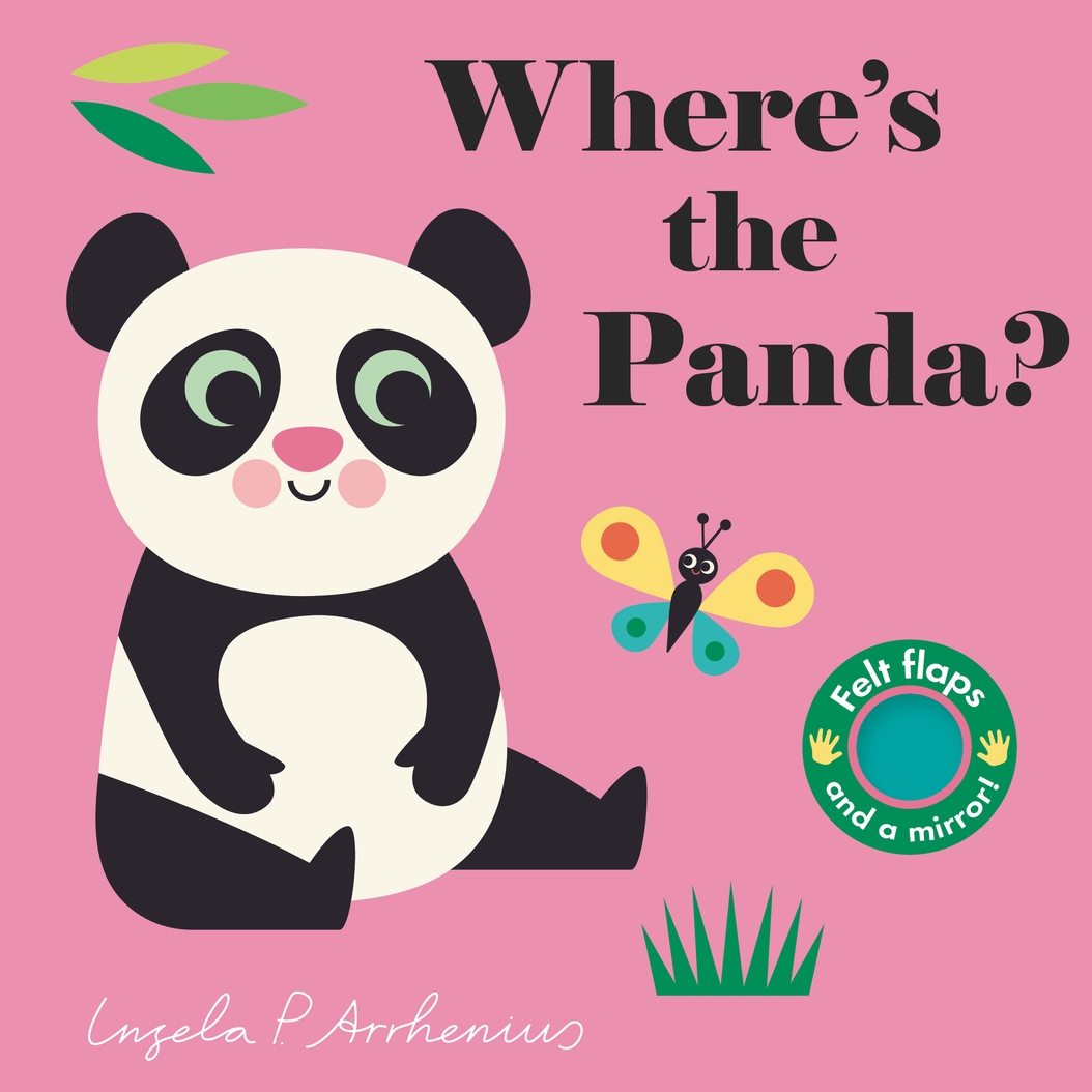 Where's the Panda?: (An Interactive, Sensory Lift-the-Flap Book with Felt Flaps and a Mirror for Babies & Toddlers. Friendly Animals Include an Elephant, Yak, & Leopard.)