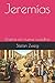 Jeremías: Drama en nueve cuadros (Spanish Edition)