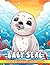 Baby Seal Coloring Book For...