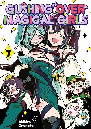 Gushing over Magical Girls: Volume 7
