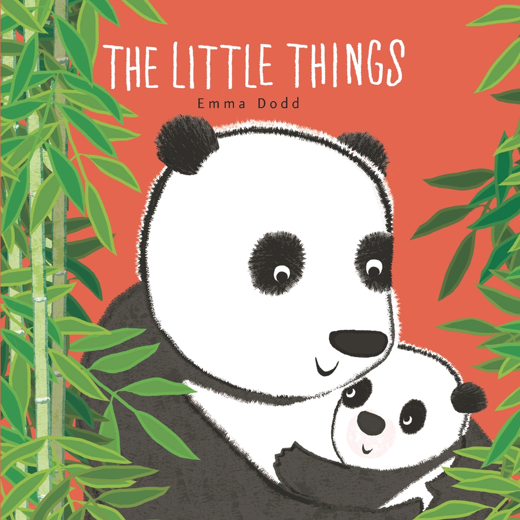 The Little Things Padded Board Book: (A Heartwarming Story of Parental Love and Gratitude Featuring Parent & Child Panda Bears in Rhyming Text - For Babies and Toddlers) (Emma Dodd's Love You Books)