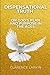 Dispensational Truth or God's Plan and Purpose in the Ages by Clarence Larkin