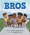 Bros by Carole Boston Weatherford