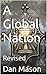 A Global Nation : Revised