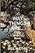 The Way Things Are