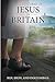 Hidden Stories of Jesus in Britain by Ben Kimball Hidden Stories of Jesus in Britain by Ben Kimball