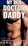 My Boyfriend's Doctor Daddy by Lena Little