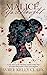 Malice Aforethought: A True Story of the Shocking Double Crime That Horrified Nineteenth-Century New England