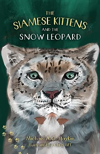 The Siamese Kittens and the Snow Leopard (Paperback)