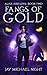 Fangs of Gold (Alius & Love...