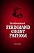 The Adventures of Ferdinand Count Fathom — Complete: The Historical English Villain Novel (Annotated)