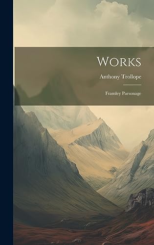 Works: Framley Parsonage
